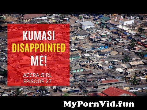Sex watch online in Kumasi