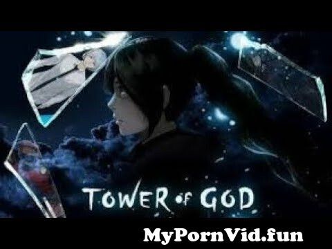 Tower Of God「Amv」My Name || Rex Xd! From 신의 탑 Hentai Watch Video -  Mypornvid.Fun