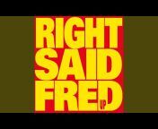 Right Said Fred - Topic