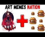 Art Memes — Nation