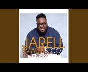 Jarell Smalls u0026 Company - Topic