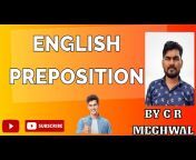 ENGLISH WITH C.R. MEGHWAL