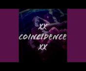 Xx Coincidence Xx - Topic