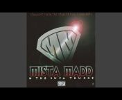 Mista Madd - Topic