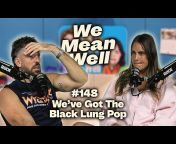 We Mean Well Podcast
