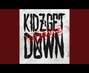 Kidz Get Down - Topic