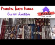 Pranshu Foam House