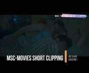MSC - MOVIES SHORT CLIPPING