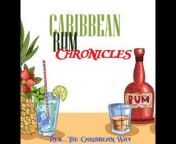 Caribbean Rum Chronicles