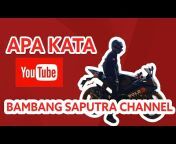 Bambang Saputra Channel