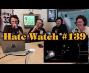 Hate Watch Podcast