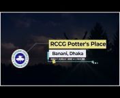 RCCG Potter&#39;s Place Dhaka