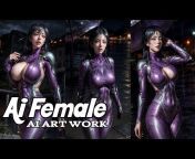 Ai Female // AI ART WORK //