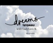 Dreams with LadylexUK