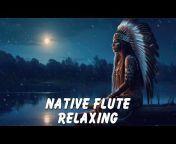Native Flute Relaxing