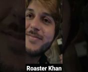 Roaster Khan