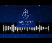 The Night Feed Podcast