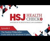 HSJ &#124; Health Service Journal