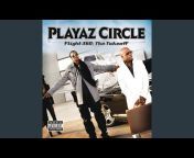 Playaz Circle - Topic