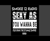 Smoke 12 Radio - Topic