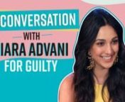 Kiara Advani is today a household name. The adulation she received for Kabir Singh was immense and now she has been gaining all the praises as Nanki from Guilty. Guilty is Kiara&#39;s second collaboration with Netflix. In an exclusive chat with Pinkvilla, Kiara opens up Preeti being her middle name, prepping for Nanki, breaking down while shooting for Guilty and more. Don&#39;t miss.