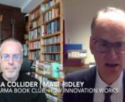 Discussion of the new Matt Ridley book, How Innovation Works, published in May 2020. http://www.mattridley.co.uk nMatt Ridley&#39;s books have sold over a million copies, been translated into 31 languages and won several awards. His books include The Red Queen, The Origins of Virtue, Genome, Nature via Nurture, Francis Crick, The Rational Optimist and The Evolution of Everything.nnHis TED talk