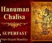 Hanuman Chalisa - Superfast &#124; Hanuman Chalisa &#124; हनुमान चालीसाnnअब हनुमान चालीसा सुपरफास्ट एप डाउनलोड करें FREEnनवीन अलार्म फीचर के साथnhttps://goo.gl/nX8Uh1nnNow Download HANUMAN CHALISA SUPERFAST APPnWith New ALARM FEATURE , To Wake You Up With Your Favourite HANUMAN CHALISA SUPERFASTnhttps://goo.gl/nX8Uh1nnHANUMAN CHALISA SUPER FAST HD &#124; हनुमान च