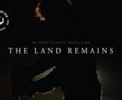 An estranged brother and sister come together following a family tragedy.nnhttps://landremains.comnnProduced by: Indie Atlantic FilmsnCinematography: Blake AllennSound: Tyler WeisenauernProduction Assistant: John JacksonnEdited by: Blake Allen nStory by: Blake Allen &amp; Matt Burch nWritten by: Matt Burch nDirected by: Matt Burch &amp; Blake AllennExecutive Producer: Andy McEntiren