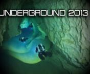 Underground 2013 is a global journey visiting a diversity of breathtaking underwater cave systems in Mexico, France, Croatia, and Florida. No particular storyline, just showcasing some of the most beautiful underground locations in the worldnnAmong the underwater caves visited are: Sac Actun, Ponderosa, Dos Pisos, Taj Maha, Angelita, Vukovica Vrelo, Emergence De Ressel, Indian Springs, Devils, Peacock Springs and others.nnModels and light support:nJarrod Jablonski, Kirill Egorov, Kyle Harmon, Me