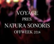 Voyage 2014. pres. Natura Sonoris. FREE PARTY!!!!nnLINE UP: nHAL INCADENZA / EDU IMBERNON / ERIC VOLTA / SIMON GARCIA / CORA NOVOA / IVAN PICAZOnTRIUMPH / SYNKRO / SVJET LANA / JULIEN DARAUS / DHANIMALnnVoyage vuelve este año a la semana OffWeek. Vuelve en su tercera edición tras haber traído a los artistas más importantes del panorama internacional. Tres ediciones ofreciendo de manera gratuíta, una de las fiestas más importantes de la semana OffWeek que se ha ido consolidando gracias a m