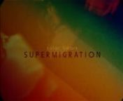 Solar Bears - Supermigration (Planet Mu : ZIQ334 : April 15th)nnhttp://www.planet.mu/discography/ziq334nnFilm directed by Michael RobinsonnnFeatures the following tracks from SupermigrationnnA Sky DarklynOur Future Is UndergroundnHappiness Is A Warm SpacestationnRainbow CollisionnYou And Me (Subterranean Cycles)nnMichael thanks: Adrian &amp; Anela, Caleb, Jim &amp; Al, Mary Pat, Gary &amp; Jerry, Stephen, Attila &amp; Dave, Nancy &amp; Red, Martha, Hanna from Revolog, Spectrum Glass, Lynn at Rai