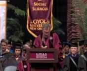 Loyola University New Orleans celebrated its undergraduate and graduate commencement on May 11, 2013 at the Mercedes-Benz Superdome.