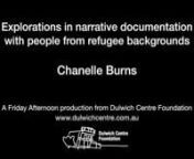 This video explores the use of narrative documentation in work with people from refugee backgrounds, specifically in contexts of responding to trauma. Through the lens of narrativedocumentation, a number of narrative principles and practices are explored, including eliciting responses to trauma, scaffolding, externalising, re-authoring, and outsider-witnessing.nnChanelle Burns is a Social Worker based in Melbourne, Australia. She has worked in a variety of roles with people seeking asylum and