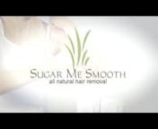 This video will show you how to use Sugar Me Smooth&#39;s amazing hair removal product.