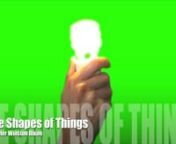 The Shapes of Things from of how to
