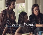 Better Things is an FX original comedy created by Pamela Adlon and Louis C.K. about Sam Fox - a working actress and single mother of three daughters. For Sam, her girls are her lifeblood. She needs them as much and they need her. They complete her. nnPlaying off this mother-daughter relationship, we created an ID and promo package using simple typography over intimate production photos provided by FX. Strong, white text appears on screen, but something’s missing…until colorful hand-drawn let