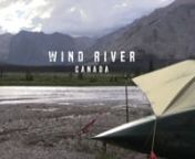 Korte impressie van onze 14-daagse kano-trip op de Wind River in de Yukon (Canada). De rivieren in de