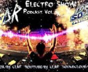 Here is ElectroShow Podcast Vol.3 - DJCLAR Be Ready nFull of Funky Music that will make you Dance!!nnFreeDownload Here : t.co/tMAD3fIEEtnnFOWON CLAR : nSOUNDCLOUD: t.co/gZQuvqDMZenFACEBOOK: t.co/77GshWxjWInYOUTUBE:t.co/Jfxzwj1liCnINSTAGRAN:t.co/AFKDgLG36rnMIX CLOUD:t.co/WwVU9vqtLfnnTRACKLIST OF CLARnn1- Semy Intro DJ CLARn2- NGHTMRE &amp; Flux Pavilion - Feel Your Loven3- Carnage &amp; Junkie Kid - BTFWD (TERROR BASS REMIX)n4- Bear Grillz - Gurlzn5- WAVEDASH - Bangn6- Wiwek &amp; Skrillex - Kill
