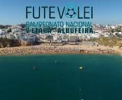Vídeo da V Etapa do Campeonato Nacional de Futevólei 2016 - Albufeira, Algarve - Portugal.nPraia dos Pescadores: 20 e 21 Agosto.nwww.futevolei.pt