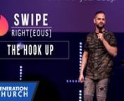 Swipe left on brokenness, baby daddies, lust, and porn. Swipe Right[eous] on God-intended, Shameless, healthy and happy sex.nnSubscribe to the latest sermons: https://bit.ly/2AP8jYSnnTo support this ministry and help us continue to reach people all around the world click here: https://generation.church/givingnnThis is the vision of Generation Church, led by Pastor Ryan Visconti and based in Mesa, AZ with two locations in the Greater Phoenix area.nn—nnStay ConnectednnWebsite: https://bit.ly/2Co