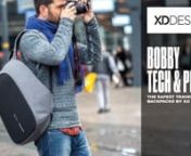 Bobby Tech &amp; Bobby Pro, by XD DesignnnBoth backpacks include:n* Removable/adjustable compartment organizersn* Extra middle layer which can be rolled up and tucked awayn* Outside phone holder with Fidlock system on shoulder strapn* Outside bottle holder with Fidlock system on shoulder strapn* Regular USB and C-type USB connectionn* 2 RFID pocketsn* Extra hidden kindle/book pocketn* Lockable zippersn* Eco-friendly materialsn* Extensible key chain (Only the Pro includes this feature) nnThe Bo
