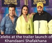 Sonakshi Sinha,Badshah and Varun Sharma latest movie Khandaani Shafakhana which is based on sex education. The movie will mark the acting debut of singer and rapper Badshah who will be seen playing a pivotal role in the movie along with Sonakshi Sinha and Varun Sharma. The movie also stars actor Annu Kapoor in an important role. The movie is to focus on how talking about sex is still a taboo in India but how important sex education is for everyone. Sonakshi&#39;s last film Kalank which also starre