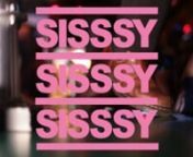 SISSSY&#39;S second event Sissy Palace Comes out @ Dalston Superstore.nnNext event on Friday 20th of July at Dalston Superstore.nnMusic: Vyzee by Sophien nFilmed by Dex WatkinsnEdited by Ellen Maiorano