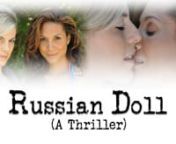 Russian Doll is a female-driven, sexy, edgy crime thriller. The story begins when a young woman discovers a murder plot and calls 911. But moments into the phone call, she is attacked and abducted.nnThe investigation into her disappearance leads Police Detective Viola Ames to interrogate the cast and crew of a local theater company. What Viola doesn’t know is that one of the people she questions is days from committing a long-planned murder.nnMeanwhile, Viola meets a beautiful woman named Fait