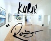 Exposition personnelle de KURAR, à la Galerie AG18, à Vienne, AUTRICHE.nKURAR solo exhibition, AG18 Gallery, Vienna, AUSTRIA.