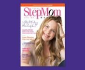 StepMom Magazine is THE how-to guide for any woman whose partner has kids. The October 2020 issue is now available at StepMomMagazine.com