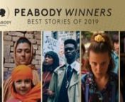 The Peabody Awards has named 30 programs as the most compelling and empowering stories released in broadcasting and digital media during 2019. The organization also announced