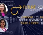 Leaders who keep a clear focus on PURPOSE can develop new ideas and create sustainable solutions. Coach Gabriela Mueller interviews a Rock star of the energy and power industry to reveal how today and tomorrow&#39;s leaders can add value, can be productive but also sustainable and respectful of their environment. Reshma has lived/worked in dozens of countries, leads from the C-suite of one of the leading energy companies in the world, lead from a brilliant mind and open heart.