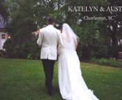 Katelyn and Austin :: Charleston, SC Wedding Highlight from katelyn sc