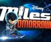 Miles From Tomorrowland Tease Trailer from miles from tomorrowland